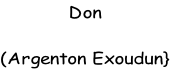 Don  (Argenton Exoudun}